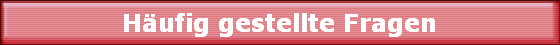 Hufig gestellte Fragen