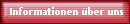 Informationen ber uns